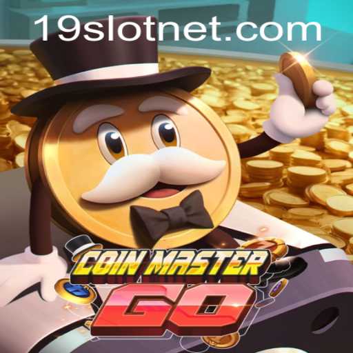 Exploring the Exciting World of CoinMasterGO and Its Unique 19slot Feature